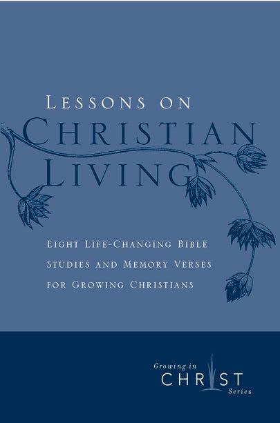 Lessons on Christian Living - Re-vived