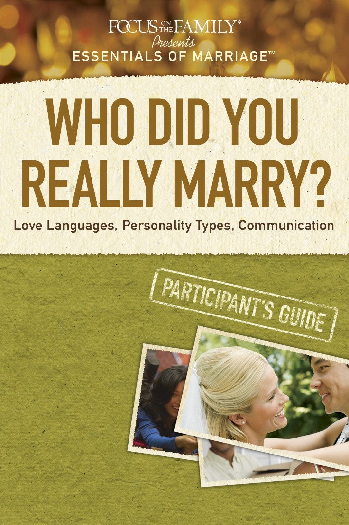 Who Did You Really Marry? Participant's Guide - Re-vived