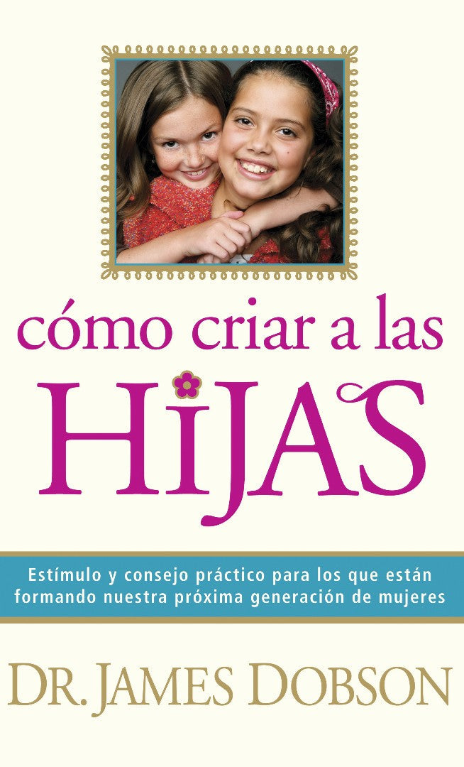 Como Criar A Las Hijas - Re-vived
