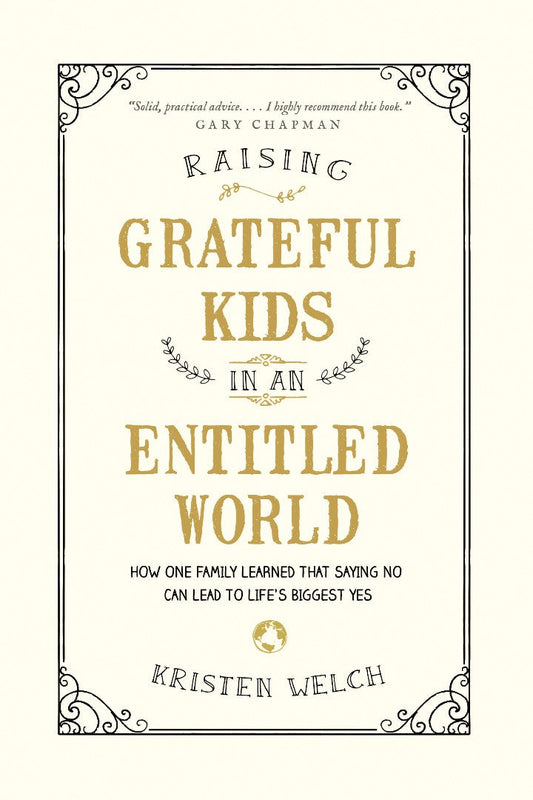 Raising Grateful Kids In An Entitled World - Re-vived