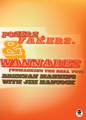 Posers, Fakers, and Wannabes - Re-vived
