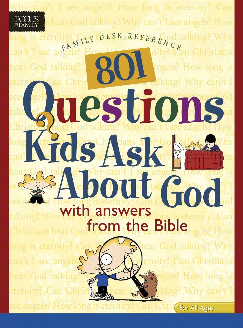 801 Questions Kids Ask About God - Re-vived