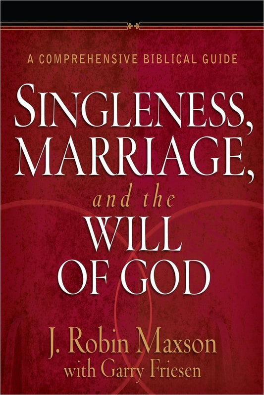 Singleness, Marriage, And The Will Of God - Re-vived