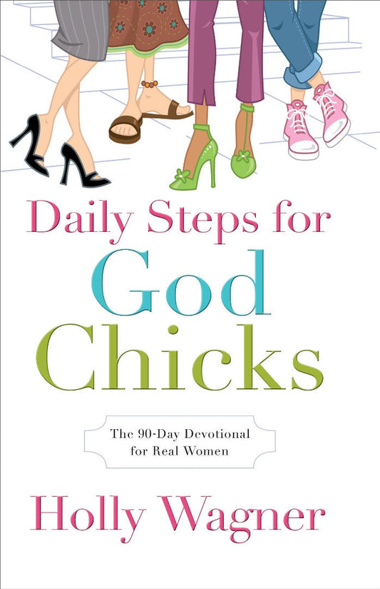 Daily Steps For Godchicks - Re-vived