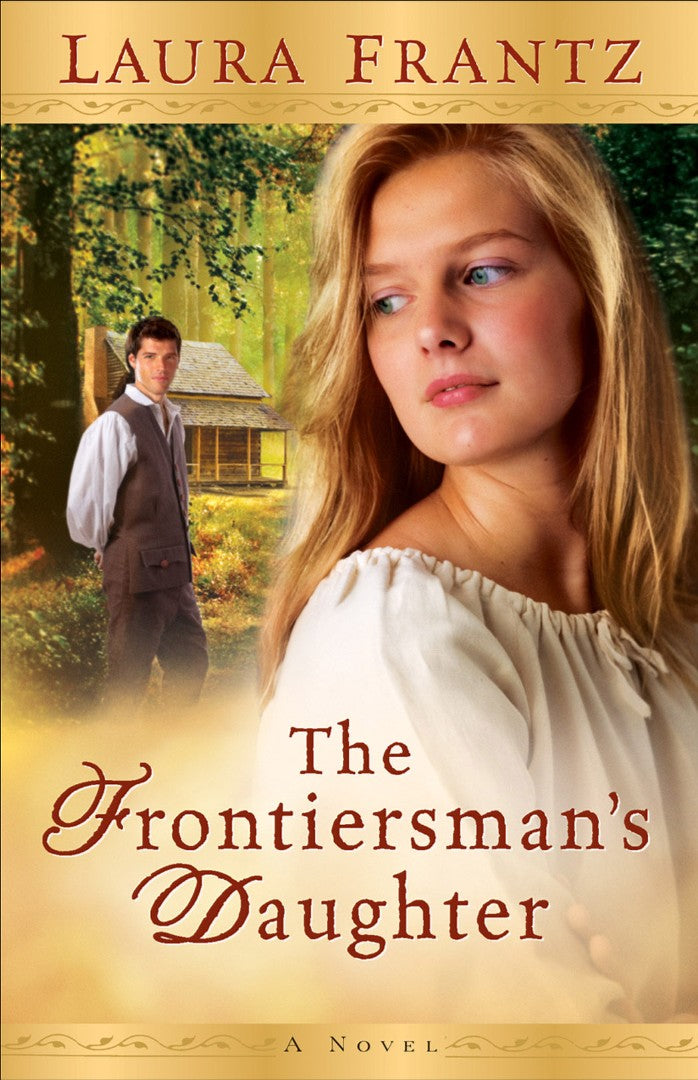 The Frontiersman's Daughter - Re-vived