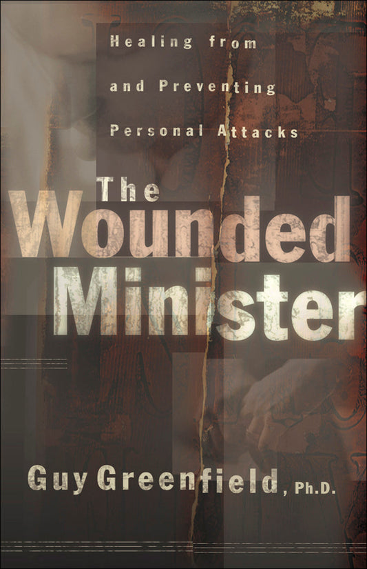The Wounded Minister - Re-vived