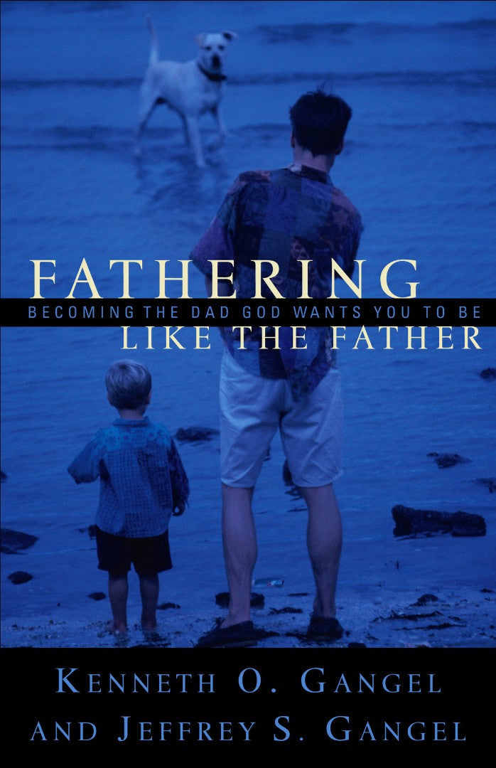 Fathering Like The Father - Re-vived