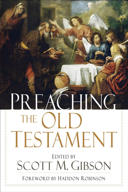 Preaching The Old Testament - Re-vived