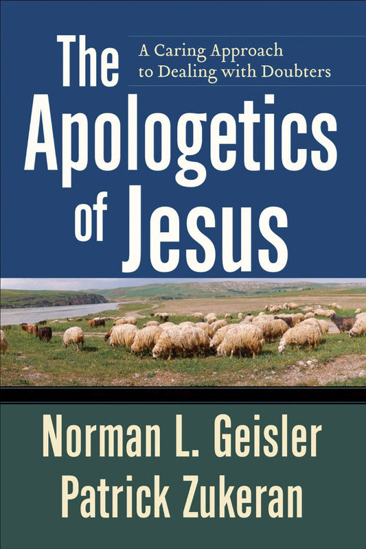 The Apologetics Of Jesus - Re-vived