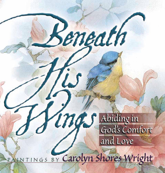 Beneath His Wings - Re-vived