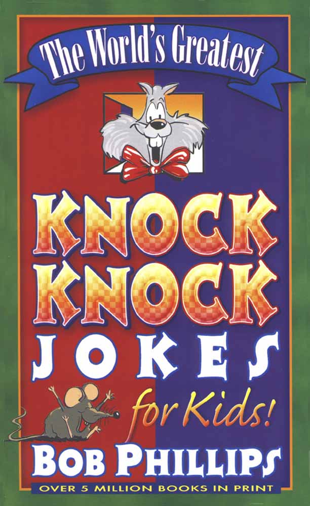 The World's Greatest Knock-Knock Jokes For Kids - Re-vived