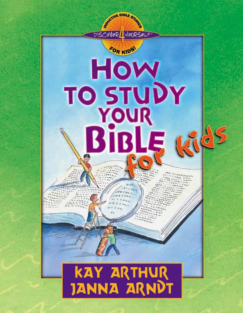 How To Study Your Bible For Kids - Re-vived