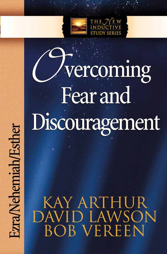 Overcoming Fear And Discouragement - Re-vived