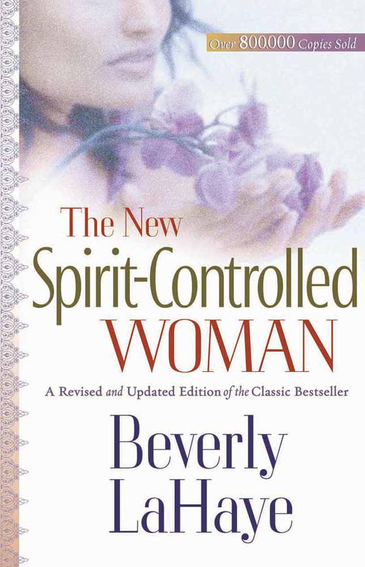The New Spirit-Controlled Woman - Re-vived
