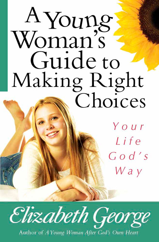 A Young Woman's Guide To Making Right Choices - Re-vived