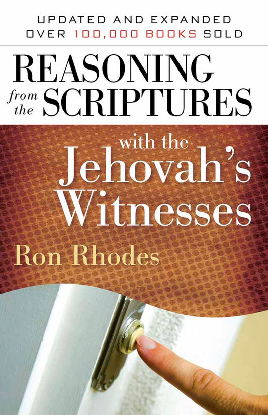 Reasoning From The Scriptures With The Jehovah's Witnesses - Re-vived