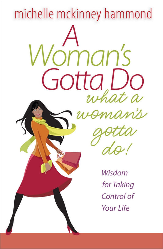 A Woman's Gotta Do What A Woman's Gotta Do - Re-vived