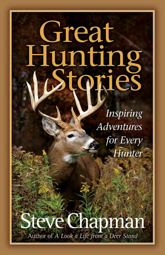 Great Hunting Stories - Re-vived