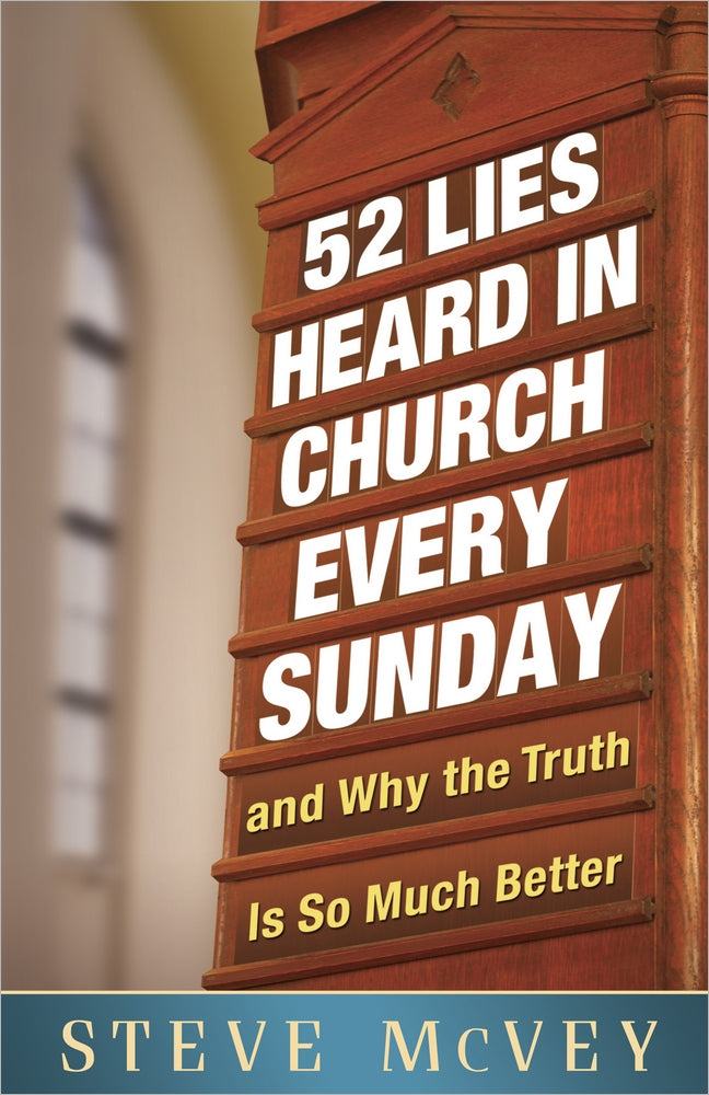 52 Lies Heard In Church Every Sunday - Re-vived