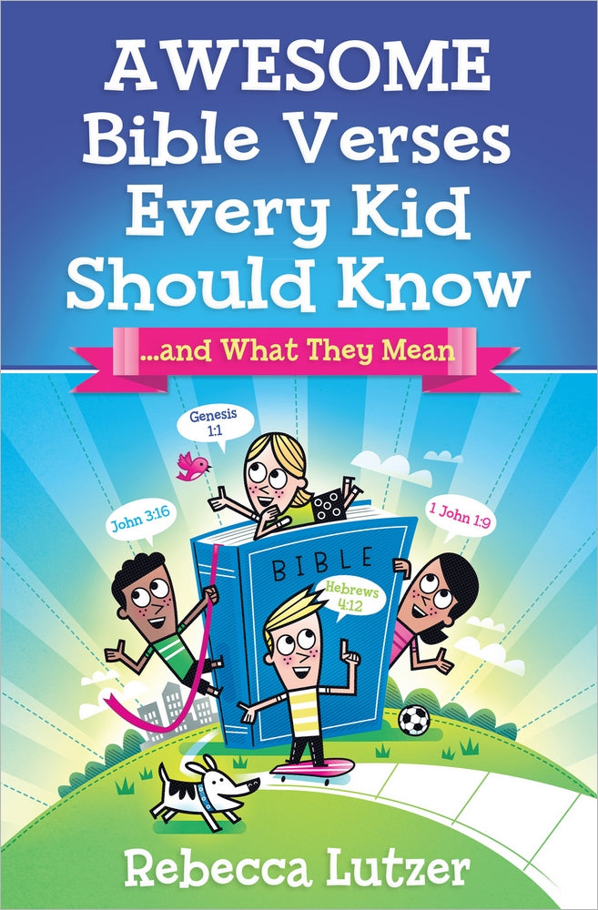 Awesome Bible Verses Every Kid Should Know - Re-vived