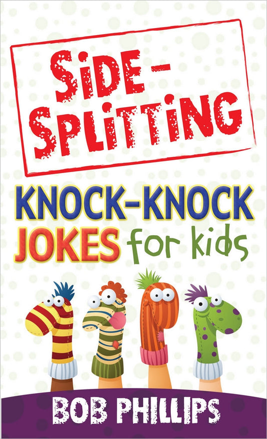 Side-Splitting Knock-Knock Jokes For Kids - Re-vived