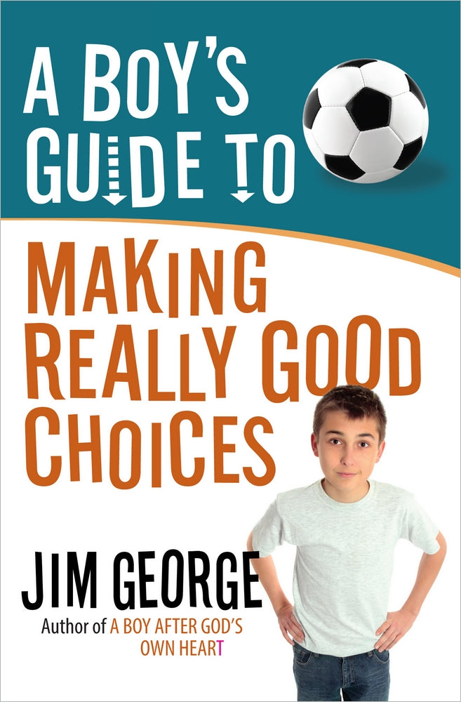 A Boy's Guide To Making Really Good Choices - Re-vived