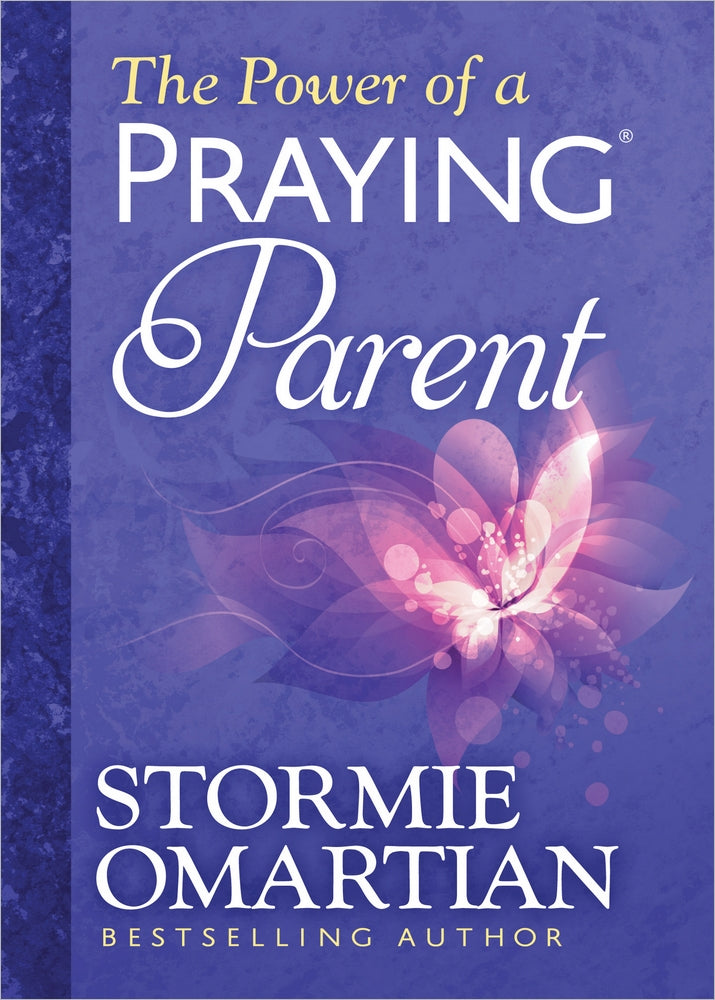 The Power Of A Praying Parent Deluxe Edition - Re-vived