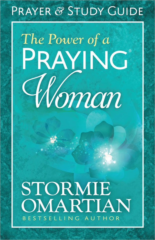 The Power Of A Praying Woman Prayer And Study Guide - Re-vived