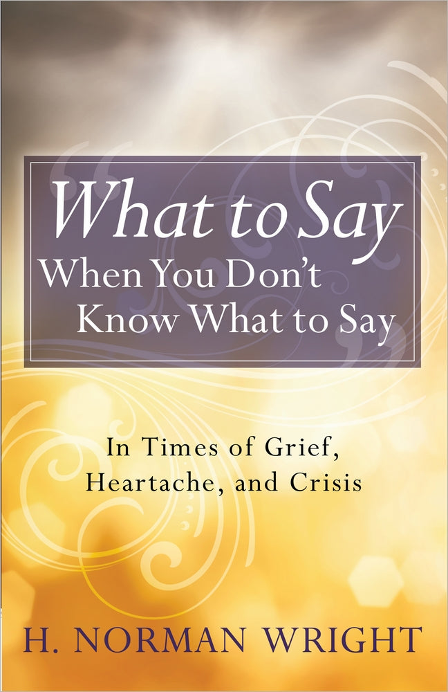 What To Say When You Don't Know What To Say - Re-vived