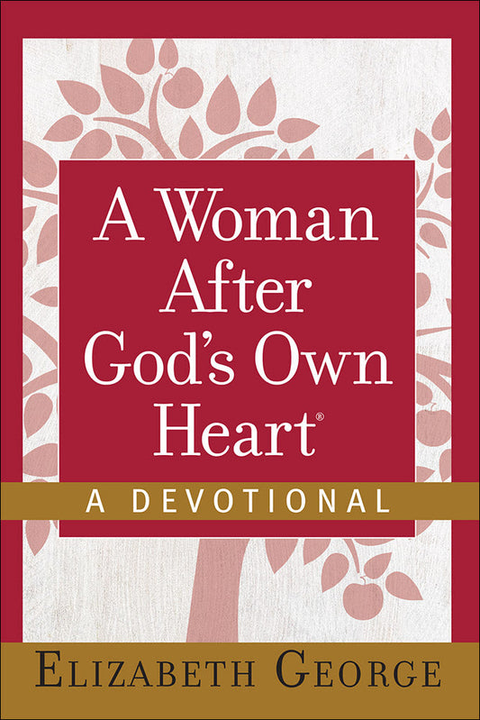 A Woman After God's Own Heart - A Devotional - Re-vived