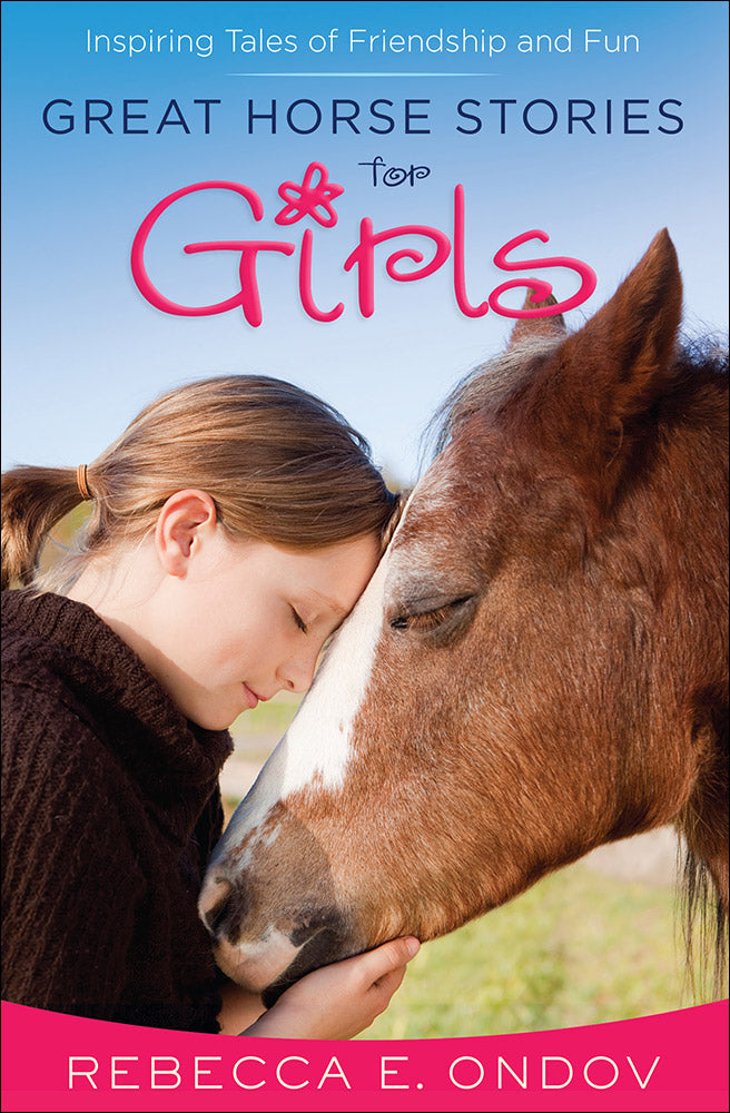 Great Horse Stories For Girls - Re-vived