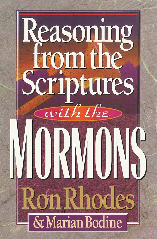 Reasoning From The Scriptures With The Mormons - Re-vived