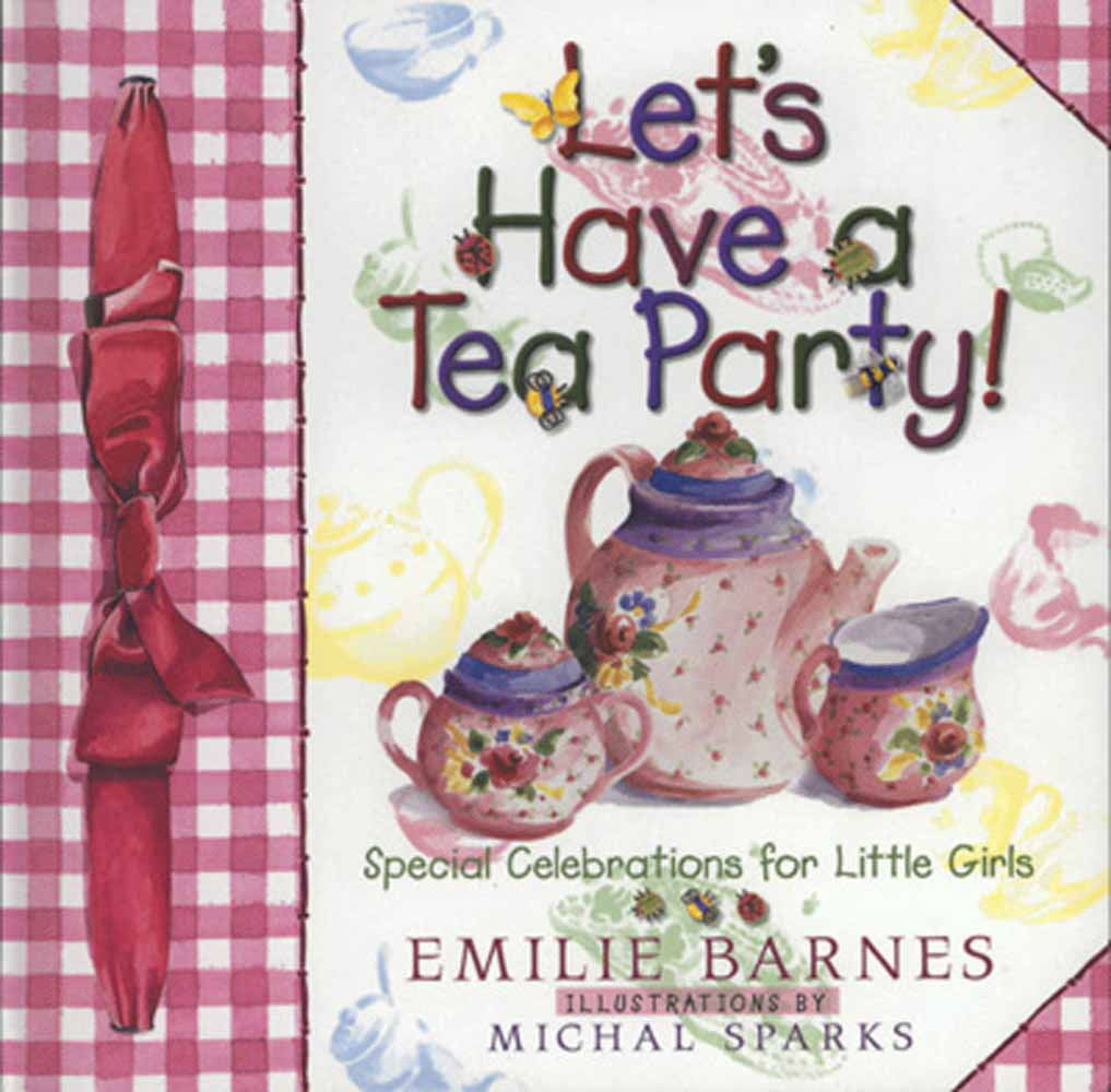 Let'S Have a Tea Party! - Re-vived