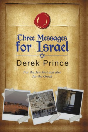 Three Messages For Israel - Re-vived