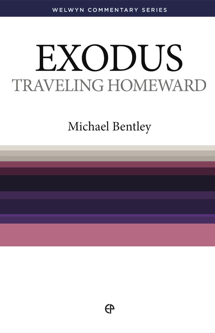 Travelling Homeward- Exodus Simple Explained - Re-vived