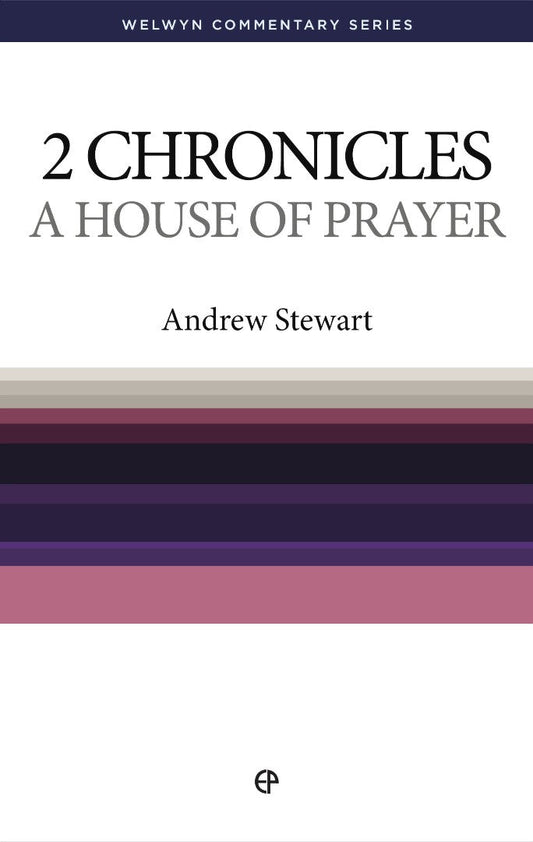 A House Of Prayer - The Message Of 2 Chronicles - Re-vived