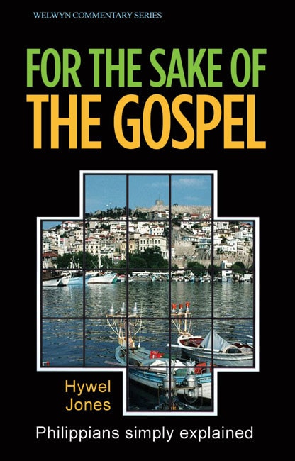 For The Sake Of The Gospel: Philippians Simply Explained - Re-vived