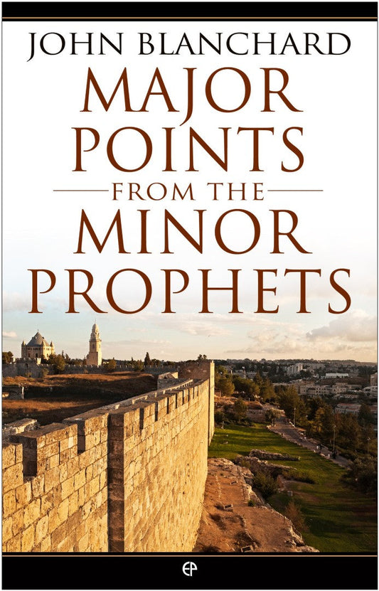 Major Points From The Minor Prophets - Re-vived