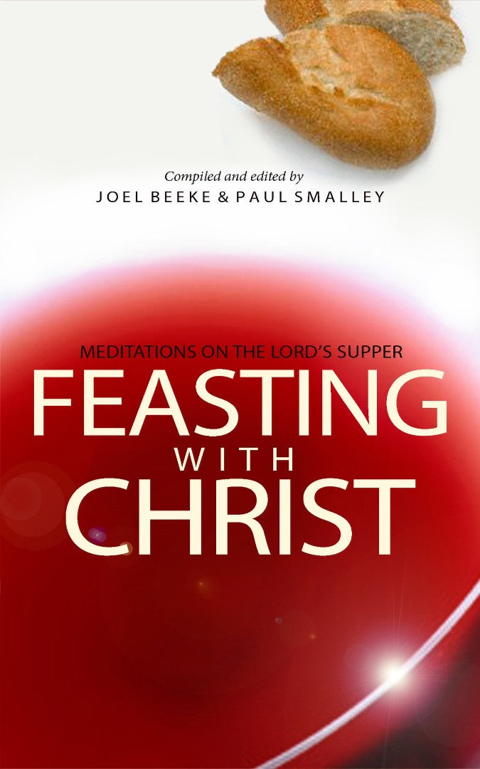 Feasting With Christ - Re-vived