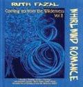 Coming Up From The Wilderness - Volume 2 - Whirlwind Romance - Re-vived