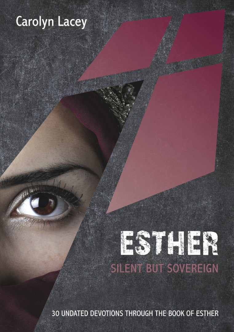 Esther: Silent But Sovereign - Re-vived