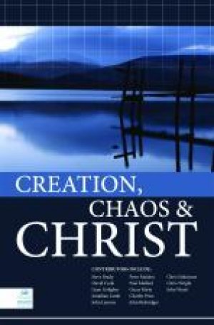 Creation, Chaos and Christ - Re-vived