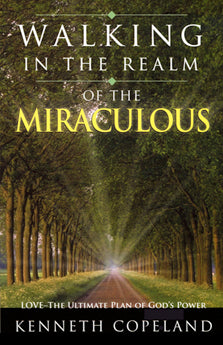 Walking In The Realm Of The Miraculous - Re-vived