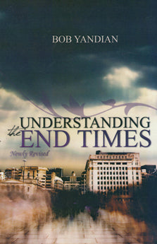 Understanding The End Times - Re-vived