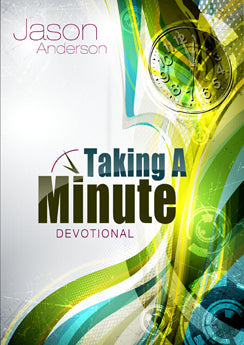 Taking A Minute Devotional - Re-vived