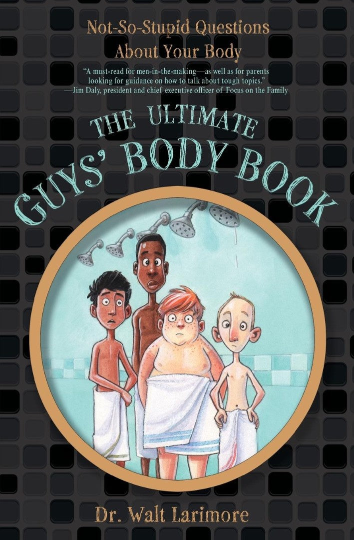 The Ultimate Guys' Body Book - Re-vived