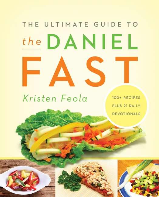 The Ultimate Guide to the Daniel Fast - Re-vived