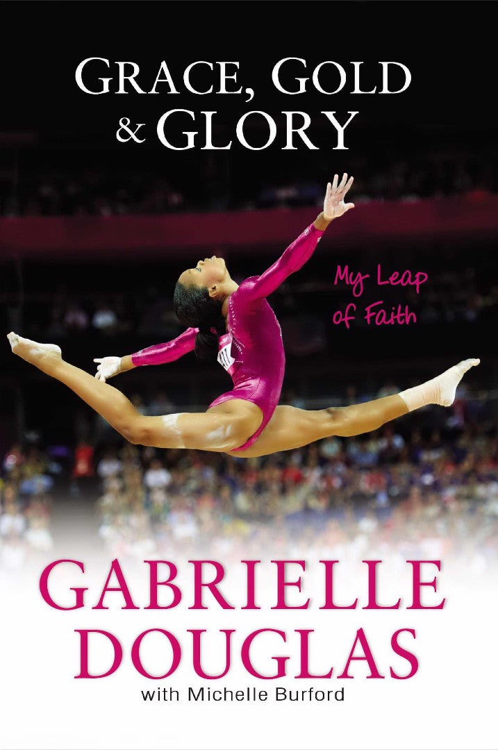 Grace, Gold, And Glory My Leap Of Faith - Re-vived