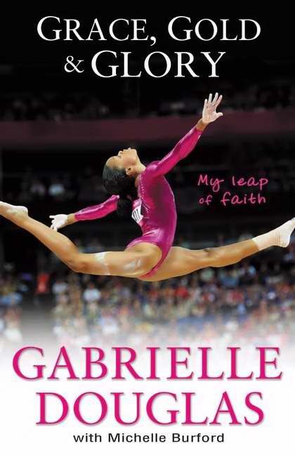 Grace, Gold, And Glory My Leap Of Faith - Re-vived