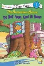 The Berenstain Bears, Do Not Fear, God Is Near - Re-vived